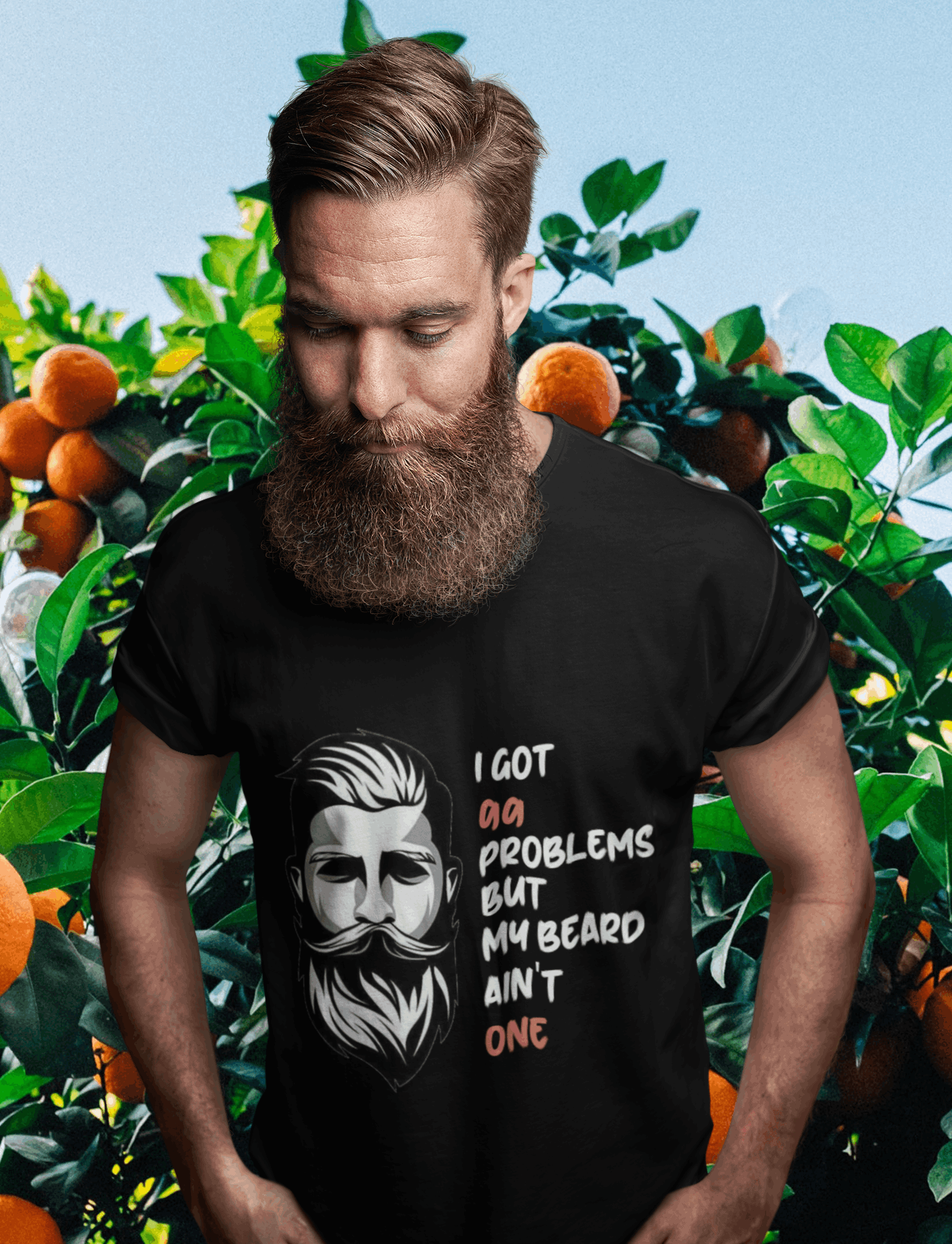 I got 99 problems but my beard ain't one...