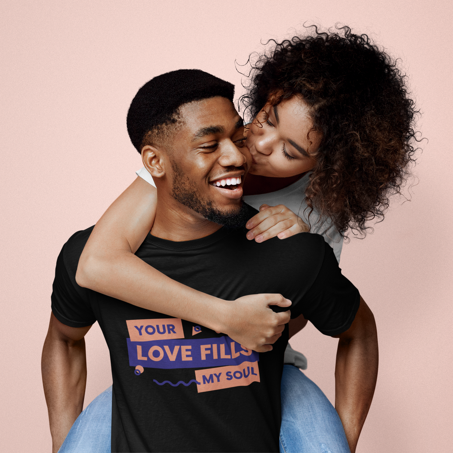 YOUR LOVE fills my SOUL - Premium cotton tee celebrating love...